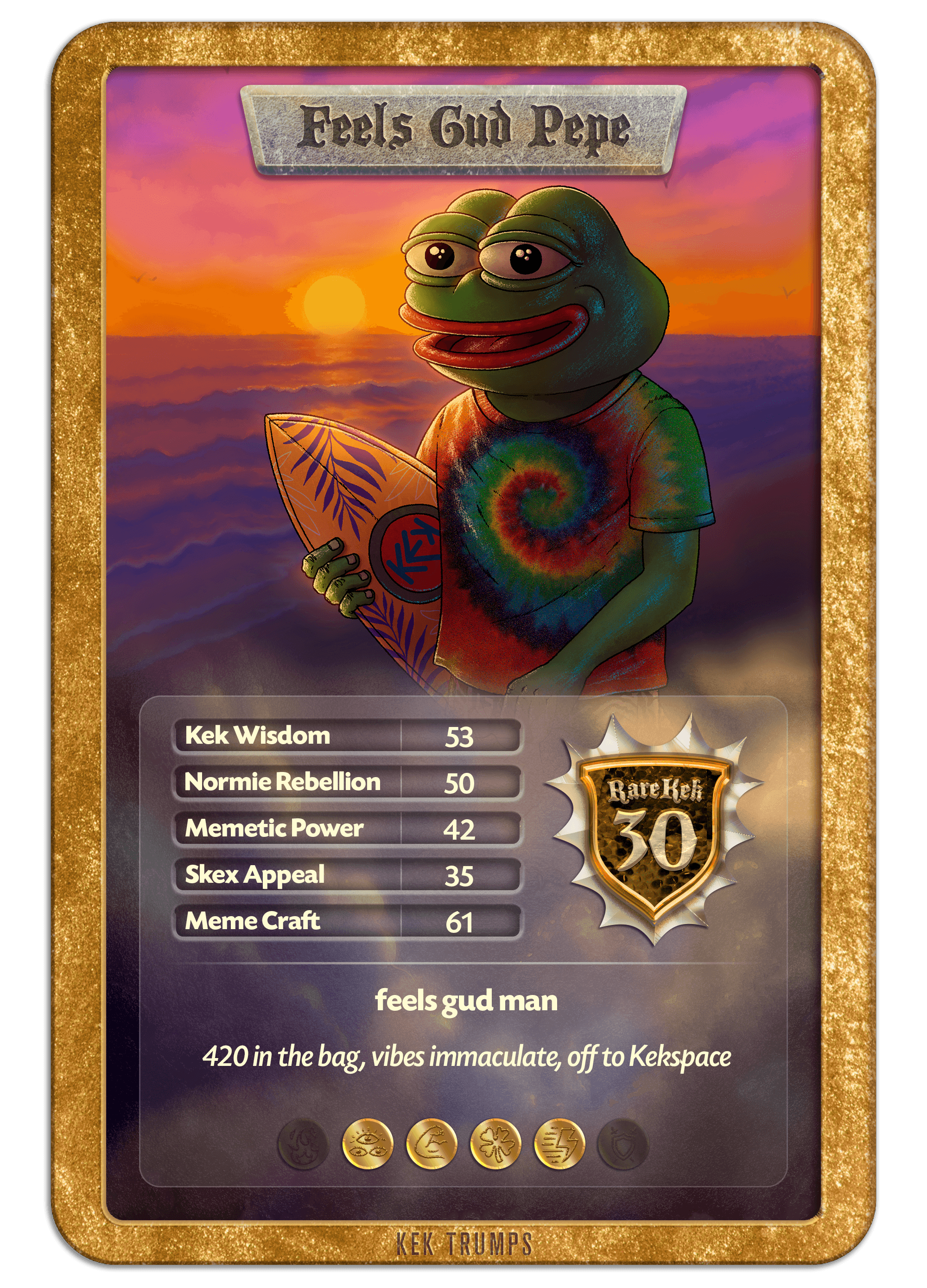#30 FEELS GUD PEPE - Gold Standard